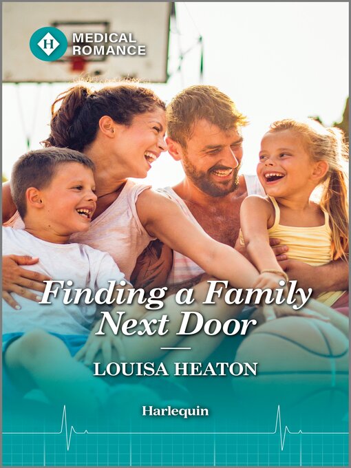 Title details for Finding a Family Next Door by Louisa Heaton - Available